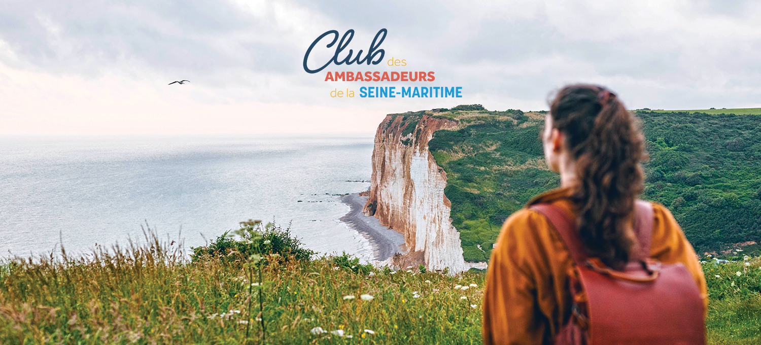 Découvrez le  Club des Ambassadeurs de la Seine-Maritime !